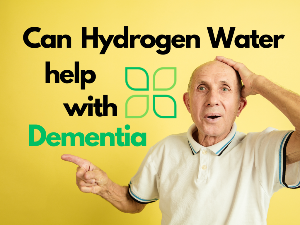 Can hydrogen water help with dementia