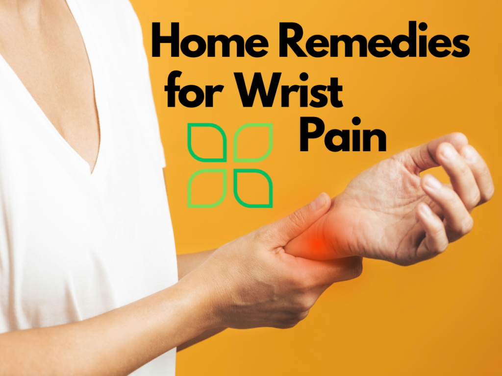 home remedies for wrist pain