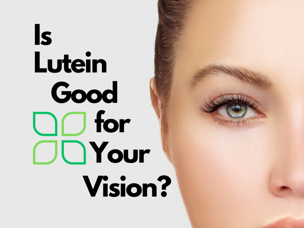 Is lutein good for your vision